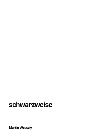 schwarzweise von Wessely,  Martin