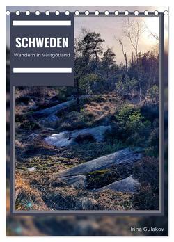 Schweden – Wandern in Västergötland (Tischkalender 2024 DIN A5 hoch), CALVENDO Monatskalender von Gulakov,  Irina