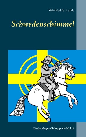 Schwedenschimmel von Luible,  Winfried G.
