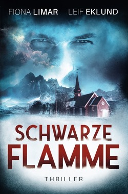 Schwedenthriller / Schwarze Flamme von Limar,  Fiona