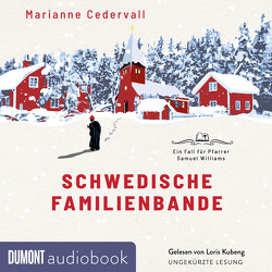 Schwedische Familienbande von Brauns,  Ulrike, Cedervall,  Marianne, Kubeng,  Loris