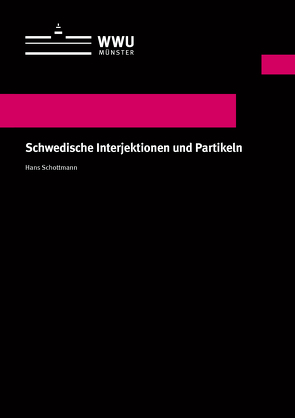 Schwedische Interjektionen und Partikeln von Schottmann,  Hans