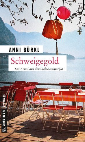 Schweigegold von Bürkl,  Anni