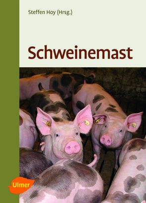 Schweinemast von Hoy,  Prof. Dr. Steffen