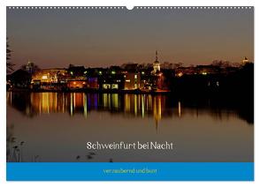 Schweinfurt bei Nacht verzaubernd und bunt (Wandkalender 2024 DIN A2 quer), CALVENDO Monatskalender von Fischlein,  Peter