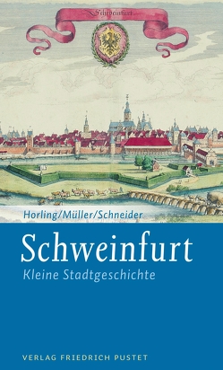 Schweinfurt von Horling,  Thomas, Müller,  Uwe, Schneider,  Erich
