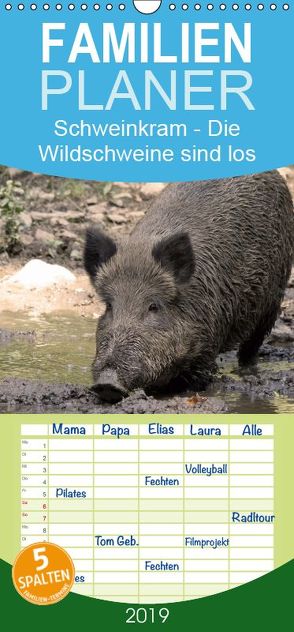 Schweinkram – Die Wildschweine sind los – Familienplaner hoch (Wandkalender 2019 , 21 cm x 45 cm, hoch) von Lindert-Rottke,  Antje