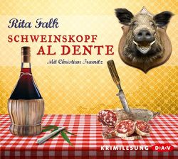 Schweinskopf al dente von Falk,  Rita, Tramitz,  Christian