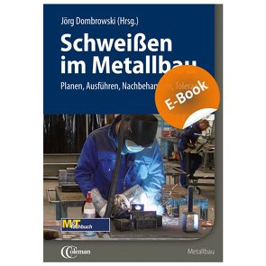 Schweißen im Metallbau E-Book (PDF) von Dombrowski,  Jörg