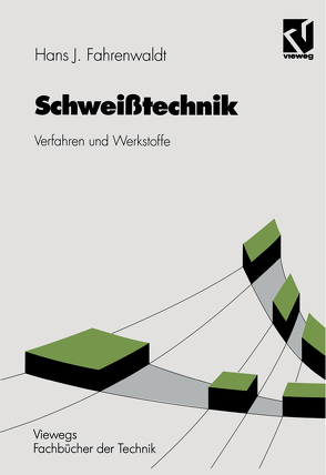 Schweißtechnik von Fahrenwaldt,  Hans J.