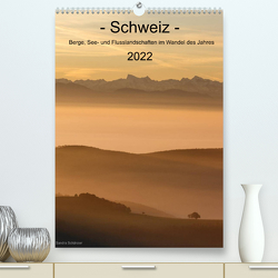 Schweiz – Berge, See- und Flusslandschaften im Wandel des Jahres (Premium, hochwertiger DIN A2 Wandkalender 2022, Kunstdruck in Hochglanz) von Schaenzer,  Sandra