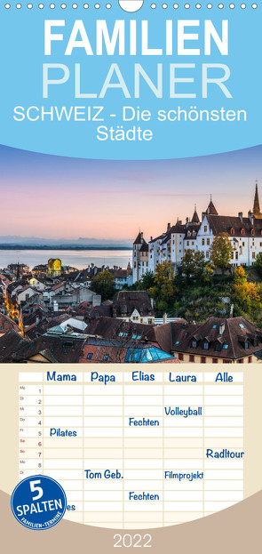 Familienplaner Schweiz – Die schönsten Städte (Wandkalender 2022 , 21 cm x 45 cm, hoch) von Christen,  Ernst