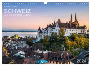Schweiz – Die schönsten Städte (Wandkalender 2024 DIN A3 quer), CALVENDO Monatskalender von Christen,  Ernst