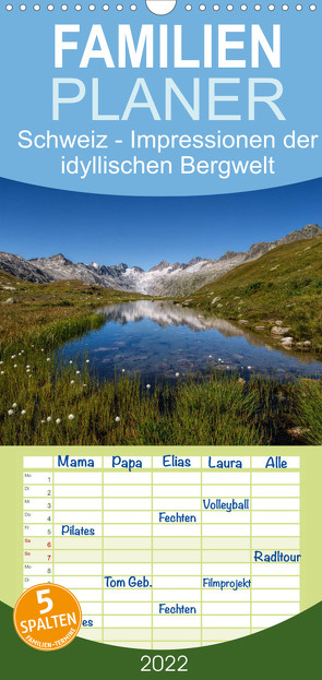Familienplaner Schweiz – Impressionen der idyllischen Bergwelt im Laufe der Jahreszeiten (Wandkalender 2022 , 21 cm x 45 cm, hoch) von Schaenzer,  Sandra