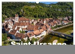 Schweiz – Saint-Ursanne (Wandkalender 2024 DIN A3 quer), CALVENDO Monatskalender von Schickert,  Peter