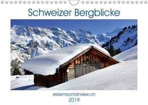 Schweizer Bergblicke (Wandkalender 2019 DIN A4 quer) von André-Huber,  Franziska, swissmountainview.ch