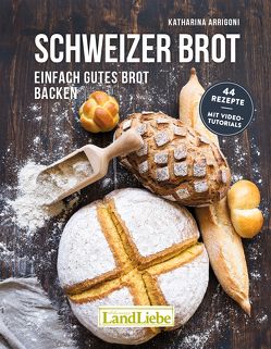 Schweizer Brot von Arrigoni,  Katharina