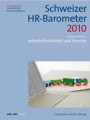 Schweizer HR-Barometer 2010 von Grote,  Gudela, Staffelbach,  Bruno