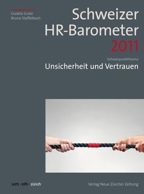 Schweizer HR-Barometer 2011 von Grote,  Gudela, Staffelbach,  Bruno