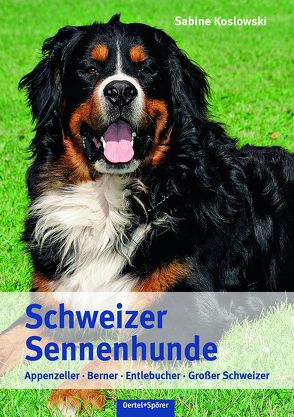 Schweizer Sennenhunde von Koslowski,  Sabine