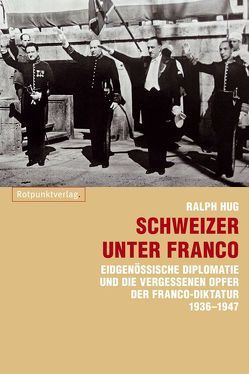 Schweizer unter Franco von Hug,  Ralph