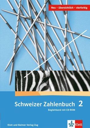 Schweizer Zahlenbuch 2 von Hengartner,  Elmar, Müller,  Gerhard N, Wieland,  Gregor, Wittmann,  Erich CH.