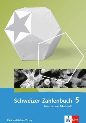 Schweizer Zahlenbuch 5 von Affolter,  Walter, Amstad,  Heinz, Doebeli,  Monika, Wieland,  Gregor