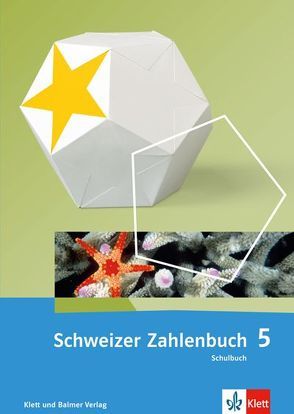 Schweizer Zahlenbuch 5 von Affolter,  Walter, Amstad,  Heinz, Doebeli,  Monika, Wieland,  Gregor