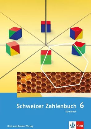 Schweizer Zahlenbuch 6 von Affolter,  Walter, Amstad,  Heinz, Doebeli,  Monika, Wieland,  Gregor