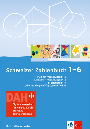 Schweizer Zahlenbuch 6 / Schweizer Zahlenbuch 1-6. DAH
