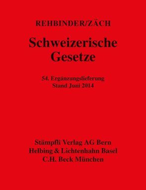 Schweizerische Gesetze von Manfred,  Rehbinder, Zäch,  Roger