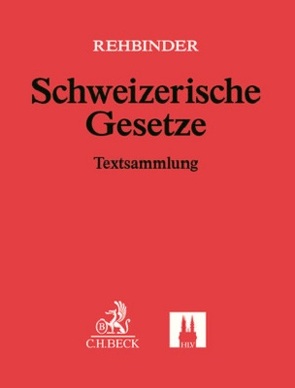 Schweizerische Gesetze von Rehbinder,  Manfred