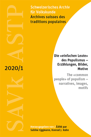 Schweizerisches Archiv für Volkskunde / Archives suisses des traditions populaires von Eggmann,  Sabine, Kuhn,  Konrad J.