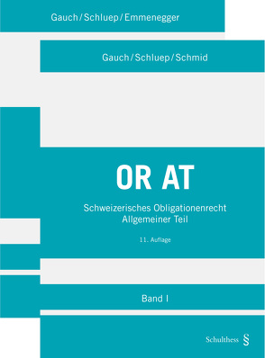 Schweizerisches Obligationenrecht Allgemeiner Teil von Emmenegger,  Susan, Gauch,  Peter, Schluep,  Walter R, Schmid,  Jörg