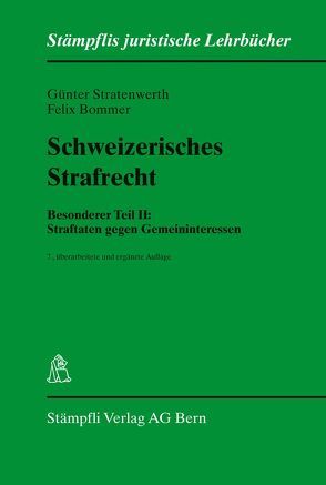 Schweizerisches Straftecht von Bommer,  Felix, Stratenwerth,  Günter