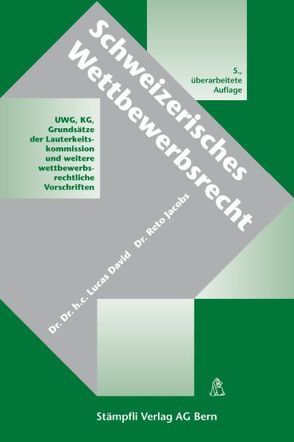 Schweizerisches Wettbewerbsrecht von Jacobs,  Reto, Lucas,  David