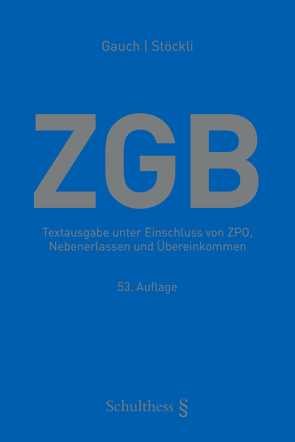 Schweizerisches Zivilgesetzbuch (ZGB) (PrintPlu§) von Gauch,  Peter, Stöckli ,  Hubert