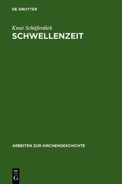 Schwellenzeit von Brennecke,  Hanns Christof, Löhr,  Winrich A, Schäferdiek,  Knut