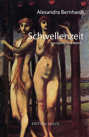 Schwellenzeit von Bernhardt,  Alexandra