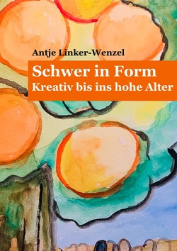 Schwer in Form von Linker-Wenzel,  Antje
