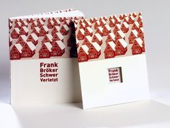 Schwer Verletzt von Bröker,  Frank, Manzek,  Anne, Scholz,  Alexander