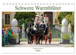 Schwere Warmblüter 2024 (Tischkalender 2024 DIN A5 quer), CALVENDO Monatskalender von Ludwig,  Sandra