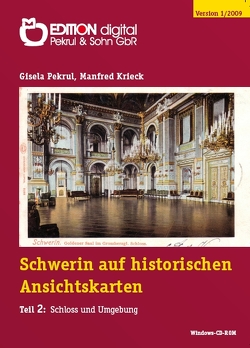 Schwerin auf historischen Ansichtskarten von Krieck,  Manfred, Pekrul,  Gisela