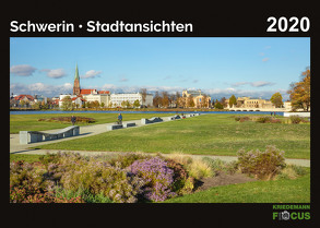 Schwerin – Stadtansichten 2020 von Kriedemann,  Karsten