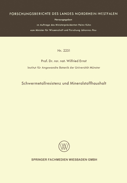 Schwermetallresistenz und Mineralstoffhaushalt von Ernst,  Wilfried
