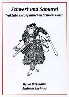 Schwert und Samurai von Bittmann,  Heiko, Niehaus,  Andreas