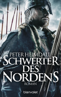 Schwerter des Nordens von Heimdall,  Peter
