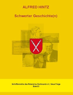 Schwerter Geschichte(n) von Hintz,  Alfred, Loefke,  Christian