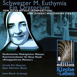 Schwester M. Euthymia von Bitsch,  Jutta, Wellerdiek,  Gisbert