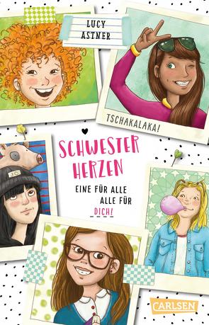 Schwesterherzen: Eine für alle, alle für DICH! von Astner,  Lucy, Jessler,  Nadine